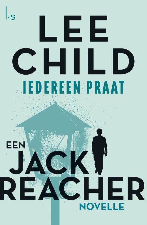 Iedereen praat -  Lee Child (ISBN: 9789024572724)