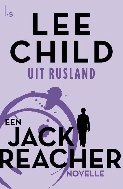 Uit Rusland -  Lee Child (ISBN: 9789024579211)