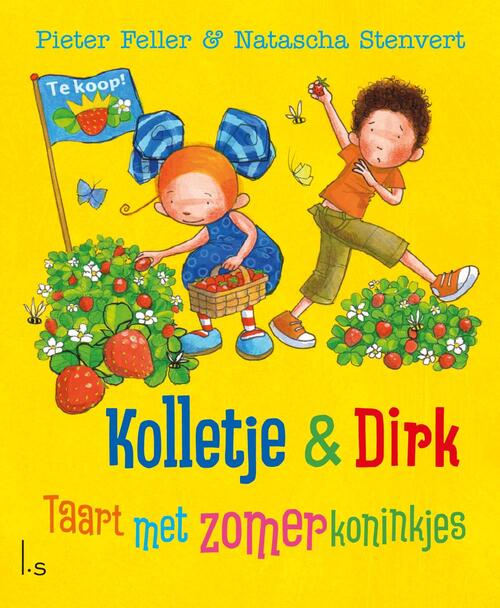 Taart met zomerkoninkjes -  Natascha Stenvert, Pieter Feller (ISBN: 9789024587193)