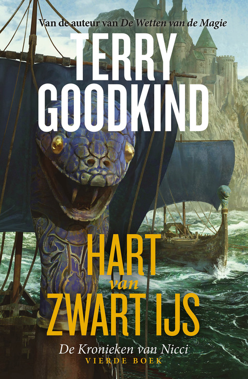 De Kronieken van Nicci 4 - Hart van Zwart IJs -  Terry Goodkind (ISBN: 9789024590063)