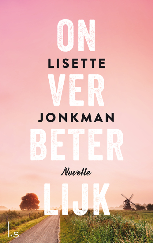 Onverbeterlijk -  Lisette Jonkman (ISBN: 9789024592470)