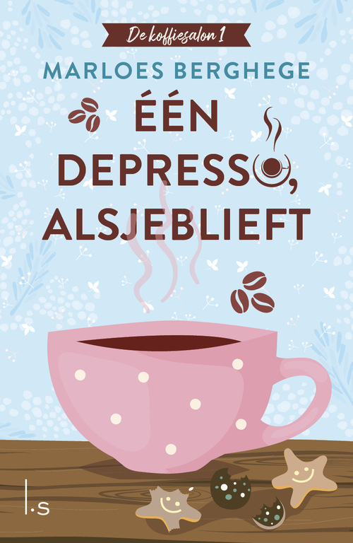 De koffiesalon 1 - Eén depresso, alsjeblieft -  Marloes Berghege (ISBN: 9789024597352)