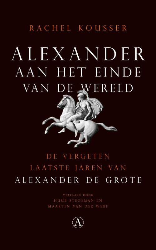 Alexander aan het einde van de wereld -  Rachel Kousser (ISBN: 9789025309534)