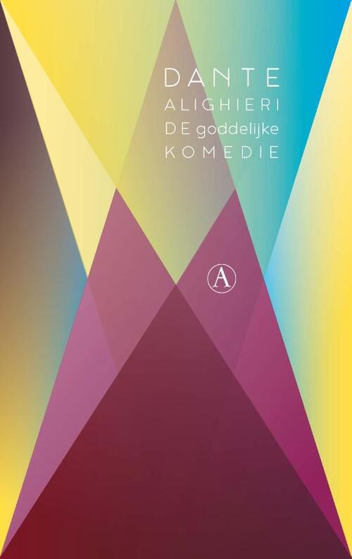 De goddelijke komedie -  Dante Alighieri (ISBN: 9789025310479)