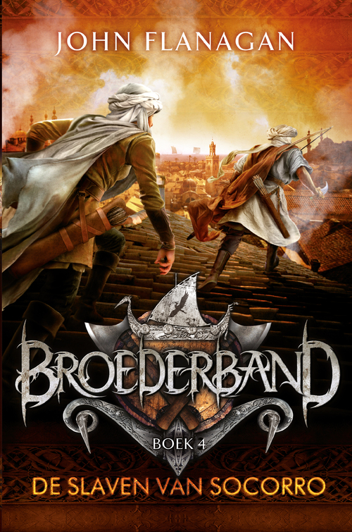 Broederband 4 De Slaven Van Socorro John Flanagan Boek