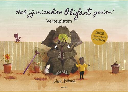 Vertelplaten Heb jij misschien Olifant gezien? -  David Barrow (ISBN: 9789025769994)