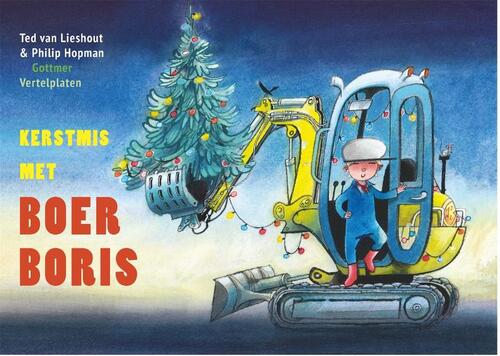 Vertelplaten Kerstmis met Boer Boris -  Ted van Lieshout (ISBN: 9789025773601)