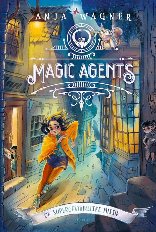 Anja Wagner Magic Agents -   (ISBN: 9789025888121)