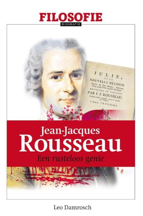 Jean-Jacques Rousseau -  Leo Damrosch (ISBN: 9789025901240)