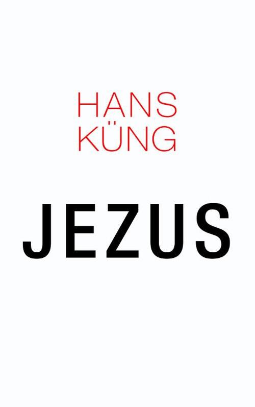 Jezus -  Hans Kung (ISBN: 9789025903626)