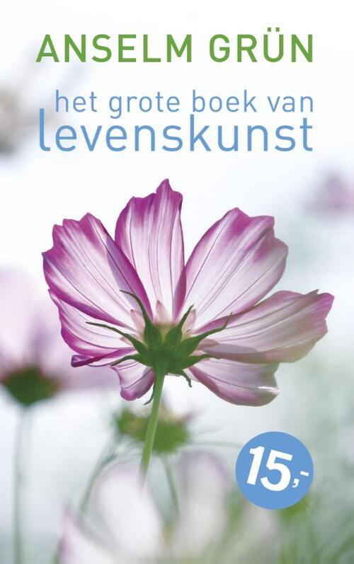 Het grote boek van levenskunst -  Anselm Grün (ISBN: 9789025904746)