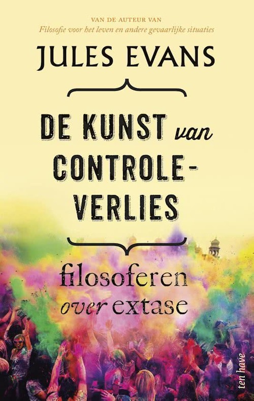 De kunst van controleverlies -  Jules Evans (ISBN: 9789025905279)