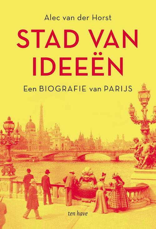 Stad van ideeën -  Alec van der Horst (ISBN: 9789025909758)