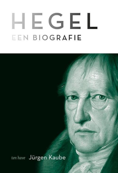 Hegel -  Jurgen Kaube (ISBN: 9789025910518)