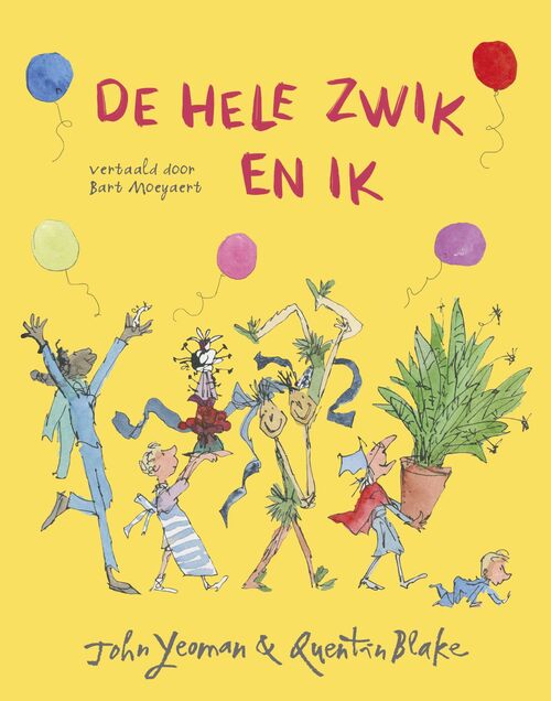 De Hele Zwik En Ik Boek 9789026162473 Bruna