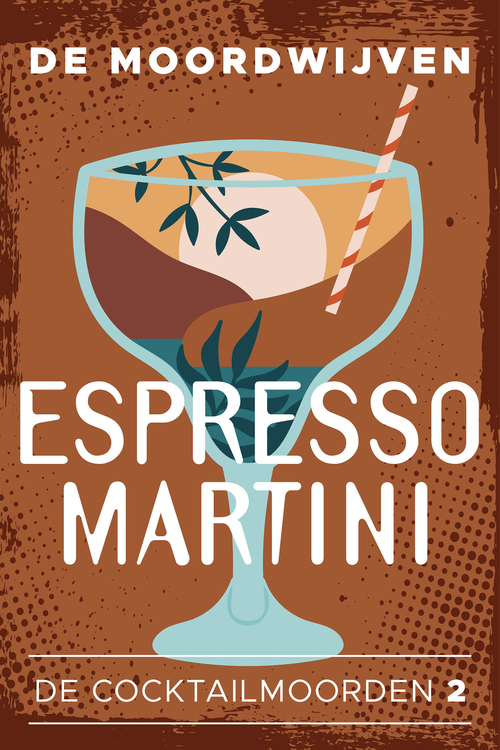 Espresso Martini -  De Moordwijven (ISBN: 9789026170324)