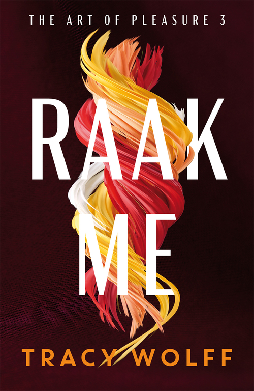 Raak me -  Tracy Wolff (ISBN: 9789026172274)