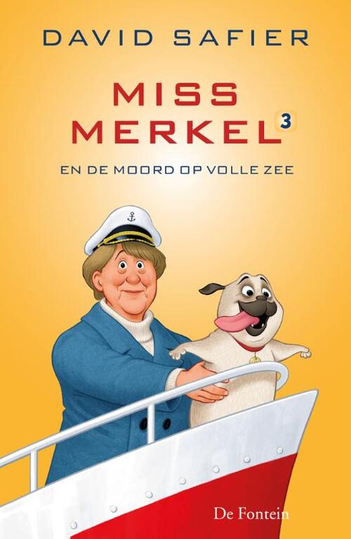David Safier Miss Merkel en de moord op volle zee -   (ISBN: 9789026173073)