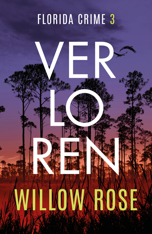 Willow Rose Verloren -   (ISBN: 9789026173714)