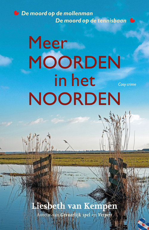 Liesbeth van Kempen Meer moorden in het noorden -   (ISBN: 9789026177576)