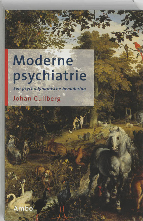 Moderne psychiatrie -  Johan Cullberg (ISBN: 9789026317194)