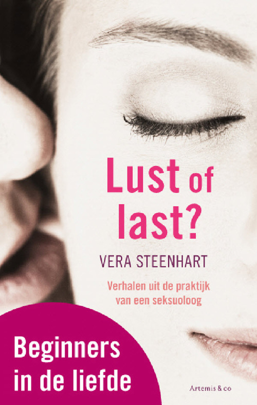 Lust of last -  Vera Steenhart (ISBN: 9789026328138)