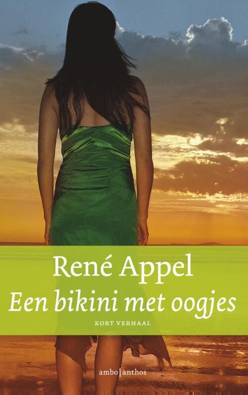 Een bikini met oogjes -  René Appel (ISBN: 9789026328343)