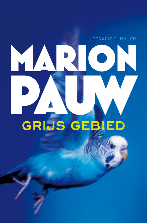 Grijs gebied -  Marion Pauw (ISBN: 9789026342202)