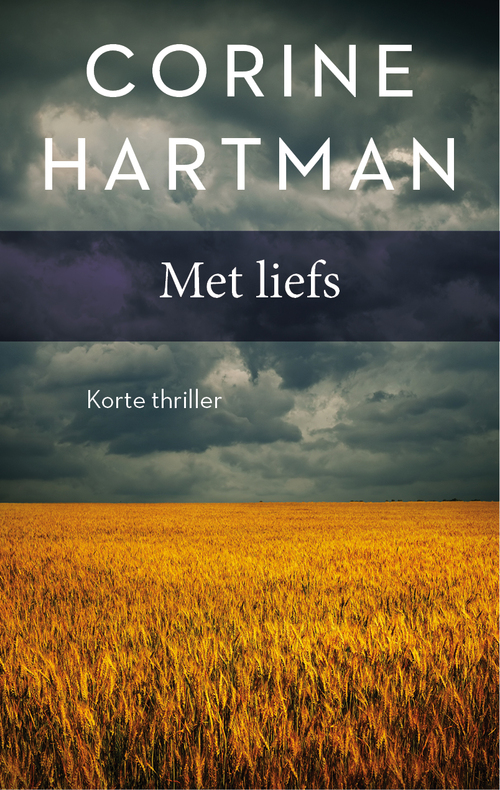 Met liefs -  Corine Hartman (ISBN: 9789026345210)