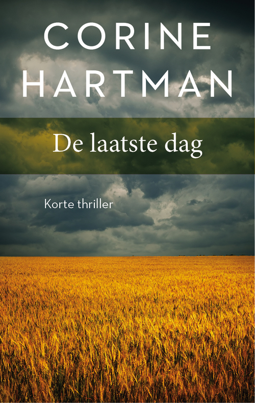 De laatste dag -  Corine Hartman (ISBN: 9789026345272)