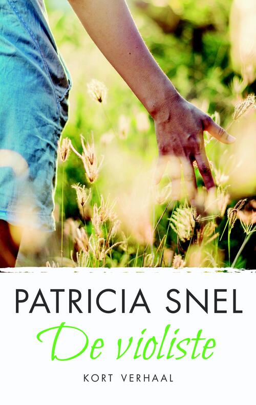 De violiste -  Patricia Snel (ISBN: 9789026346583)