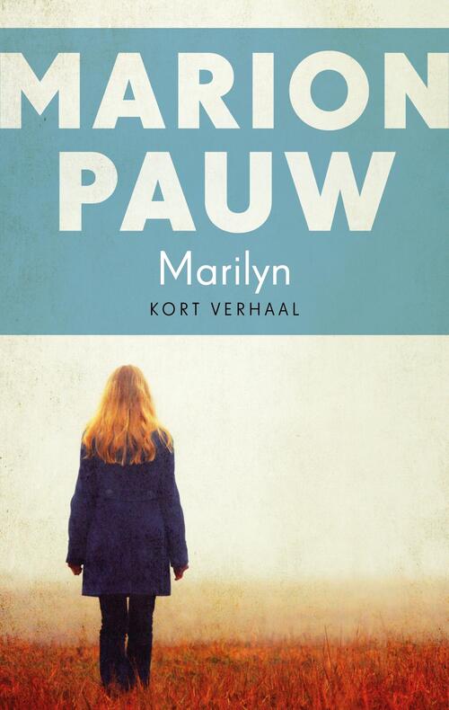 Marilyn -  Marion Pauw (ISBN: 9789026347184)