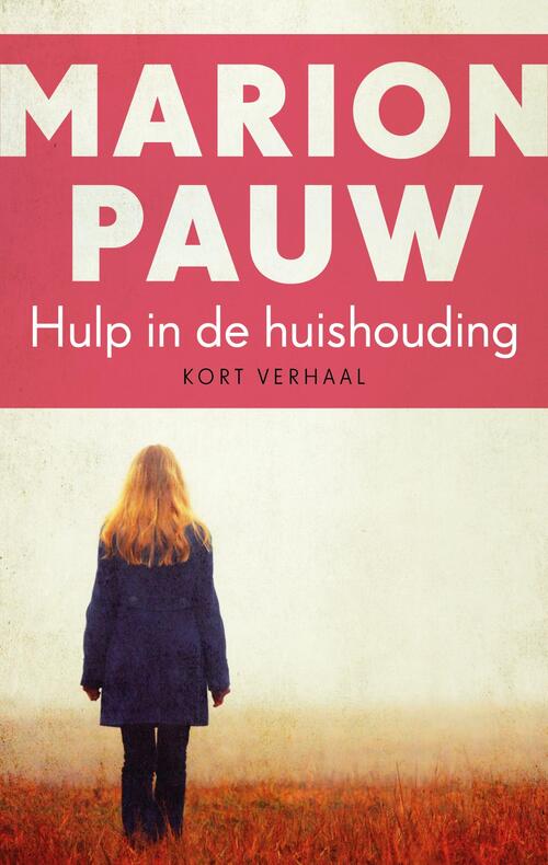 Hulp in de huishouding -  Marion Pauw (ISBN: 9789026347245)