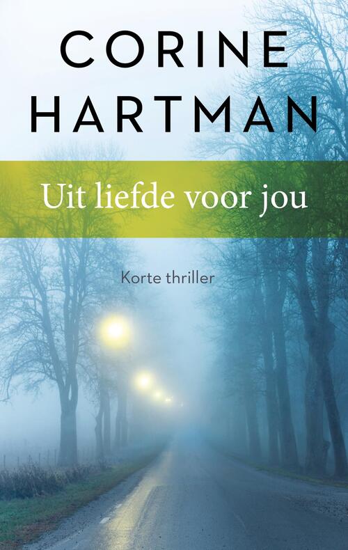 Uit liefde voor jou -  Corine Hartman (ISBN: 9789026350214)