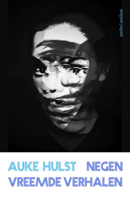 Negen vreemde verhalen -  Auke Hulst (ISBN: 9789026353741)