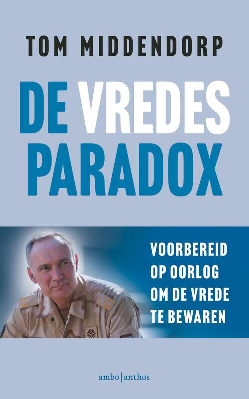 Tom Middendorp De vredesparadox -   (ISBN: 9789026369582)