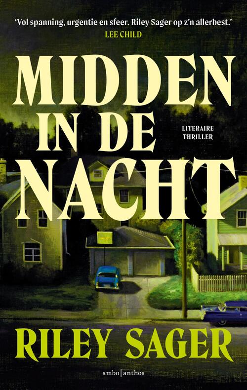 Riley Sager Midden in de nacht -   (ISBN: 9789026369629)