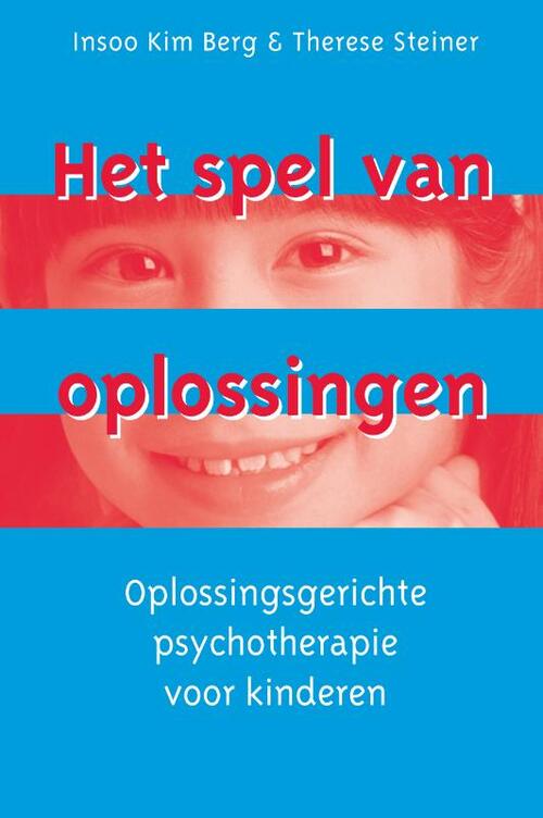 Het spel van oplossingen -  I.K. Berg, T. Steiner (ISBN: 9789026517853)