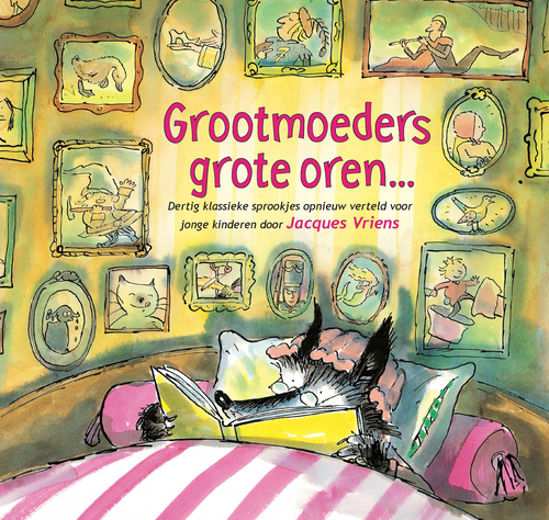 Grootmoeders grote oren... -  Jacques Vriens (ISBN: 9789026917318)