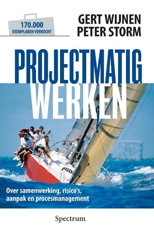 Projectmatig werken -  G. Wijnen, P. Storm (ISBN: 9789027445377)