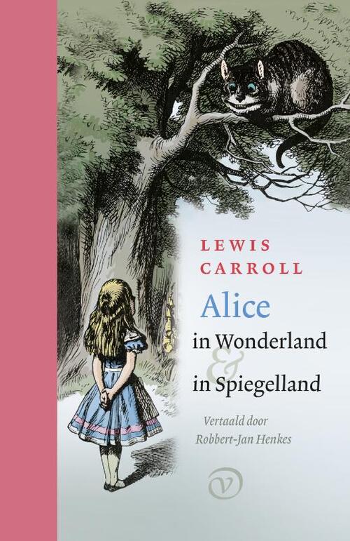 Alice in Wonderland & in Spiegelland -  Lewis Carroll (ISBN: 9789028243118)