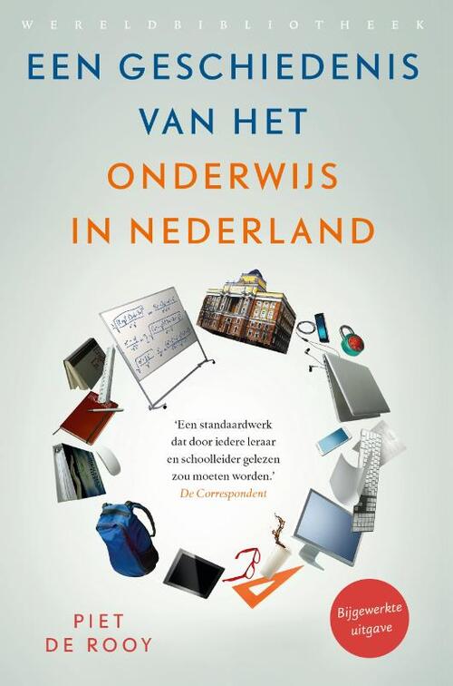 Een geschiedenis van het onderwijs in Nederland -  Piet de Rooy (ISBN: 9789028453395)