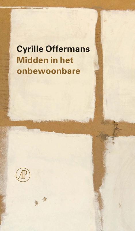 Midden in het onbewoonbare -  Cyrille Offermans (ISBN: 9789029541596)