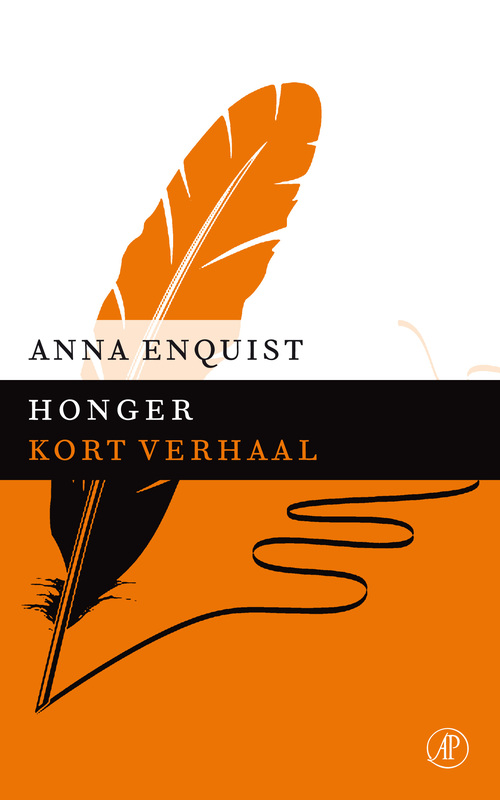 Honger -  Anna Enquist (ISBN: 9789029590129)