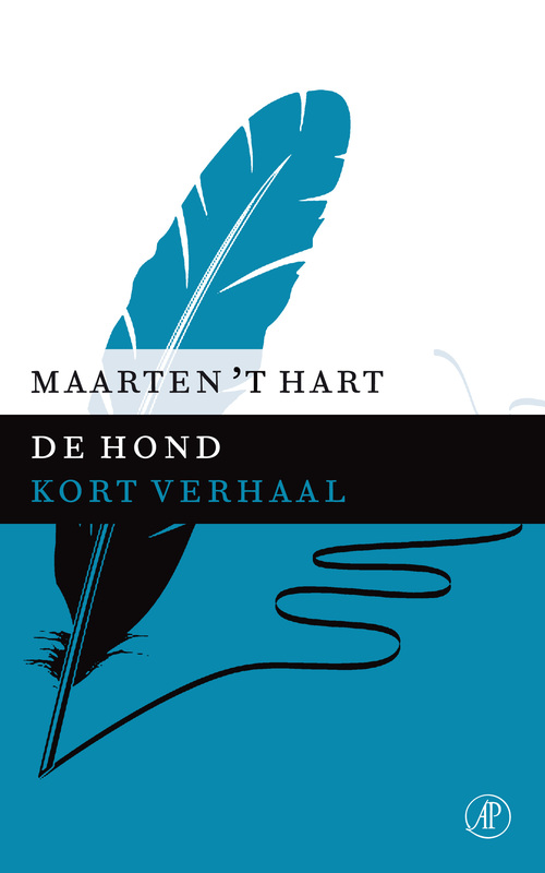 De hond -  Maarten 't Hart (ISBN: 9789029590457)