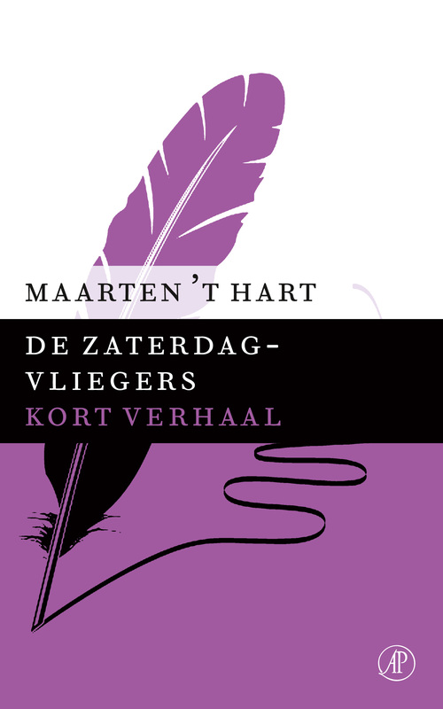 De zaterdagvliegers -  Maarten 't Hart (ISBN: 9789029590556)