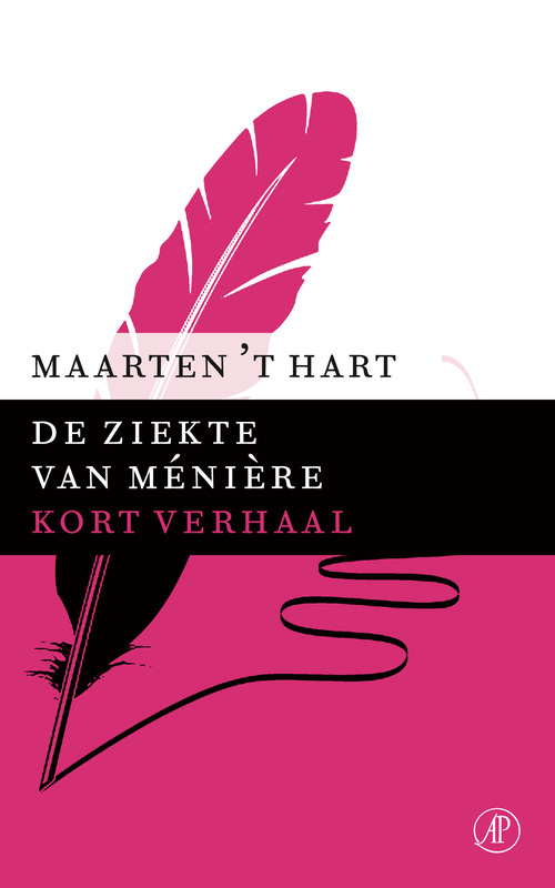 De ziekte van Meniere -  Maarten 't Hart (ISBN: 9789029590655)