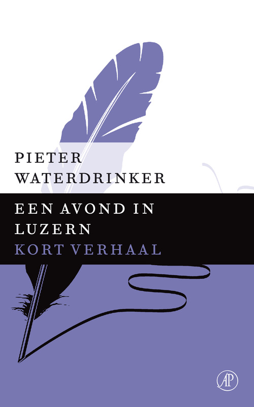 Een avond in Luzern -  Pieter Waterdrinker (ISBN: 9789029592017)