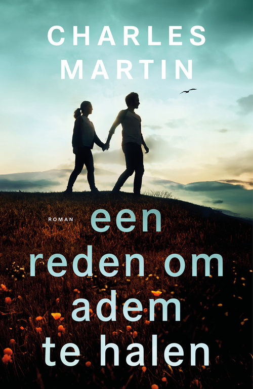 Charles Martin Een reden om adem te halen -   (ISBN: 9789029737111)