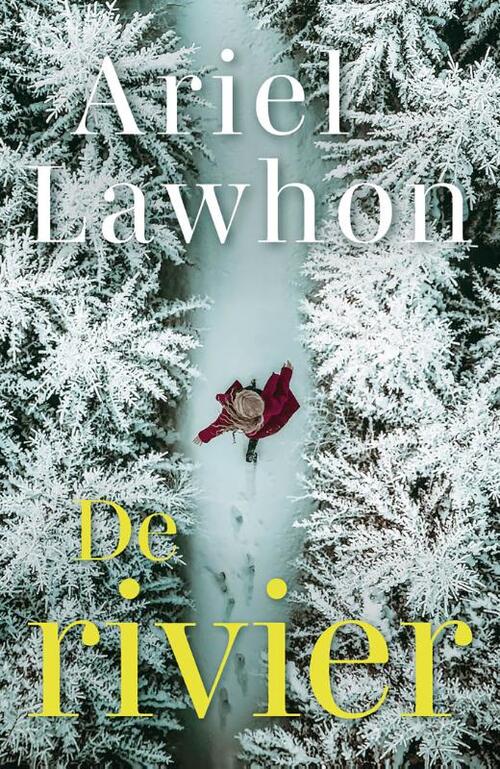 Ariel Lawhon De rivier -   (ISBN: 9789029737395)